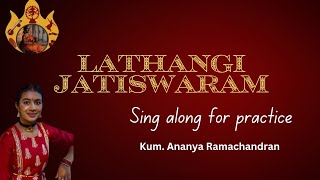 Lathangi Jatiswaram  sing along  students practice  Bharatanatyam NrithyaDeepikaNK [upl. by Eran]