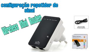 como configurar wirelessn mini Router via cabo ou rede wifi [upl. by Kele]