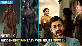 Top 10 Hidden Epic Fantasy Netflix Web Series Hindi Dubbed All Time Hit [upl. by Sabu]