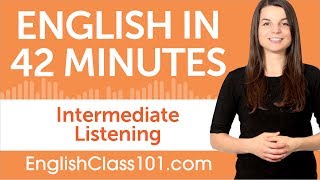 42 Minutes of Intermediate English Listening Comprehension [upl. by Argent]