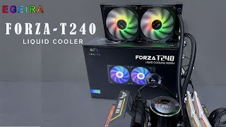 Egeira Forza T240 Liquid cooling system Unbox install test [upl. by Leoine]