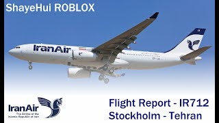 FLIGHT REPORT  IranAir flight 712 [upl. by Kamal]