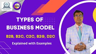 Types of Business Model  B2B B2C C2C B2G D2C Types of ecommerce  Business 2 Business Model [upl. by Nnitsuj]