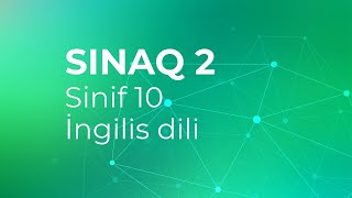 İngilis dili 10cu sinif Güvən Sınaq 2 Buraxılış fənləri üzrə [upl. by Hadleigh]