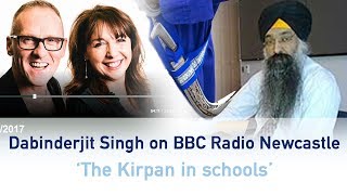 The Kirpan in schools  BBC Radio Newcastle [upl. by Aehtna]