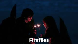 Fireflies  Owl City  Sped up  Reverb [upl. by Lennard141]