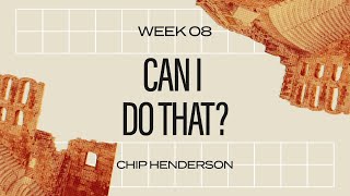 Church Problems  Can I Do That  Chip Henderson [upl. by Sydney934]