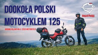 Dookoła Polski motocyklem 125  Around Poland on a 125cc motorcycle [upl. by Idieh]