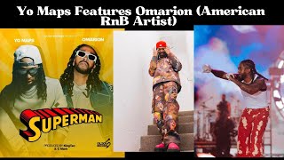 Yo Maps Features Omarion American RnB Artist [upl. by Dahs]