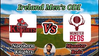 Northern Knights vs Munster Reds  Match 4  Ireland 50 Over Cup [upl. by Burch]