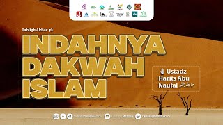 Indahnya Dakwah Islam  Ustadz Harits Abu Naufal Edisi 08092024 [upl. by Fabiano]