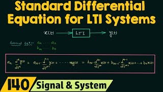 Standard Differential Equation for LTI Systems [upl. by Amzaj]