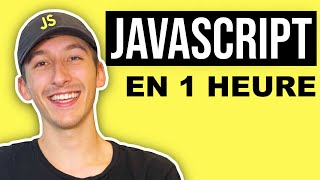 Tutoriel JavaScript en 1 HEURE  Comprendre lESSENTIEL pour Débutant [upl. by Ahsirak]