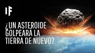 ¿Qué pasaría si un asteroide impacta la Tierra [upl. by Eniger]