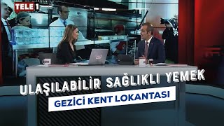 “Gezici Kent Lokantamız 15 Günde Bir Farklı Lokasyonlarda Yer Alıyor” [upl. by Leasa]