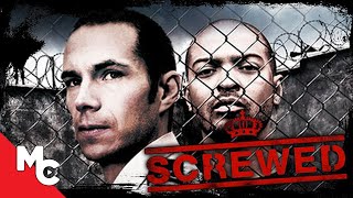 Screwed  Full Movie  Crime Prison Drama  True Story [upl. by Asilaj359]