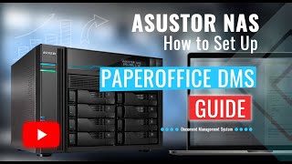 Complete Document Archiving GUIDE to ASUSTOR NAS amp PaperOffice DMS Integration🚀 [upl. by Enriqueta200]