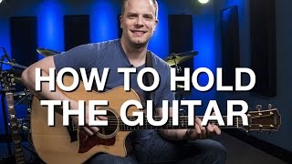 How To Hold The Guitar  Beginner Guitar Lesson 2 [upl. by Marjie]