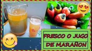 COMO HACER UN RICO JUGO O FRESCO DE MARAÑÓN MUY FÁCIL Y DELICIOSO [upl. by Kolosick742]