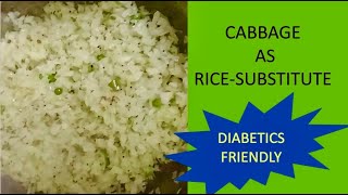 Cabbage as rice substitute  Diabetic friendly  vegan  weightloss recipe  Lowcarb diet [upl. by Gilletta]