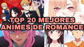 TOP 20 MEJORES ANIMES DE ROMANCE  SHOJO [upl. by Mungo]