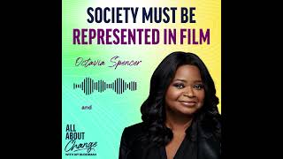 Society Must Be Represented in Film  All About Change Podcast [upl. by Wynne806]