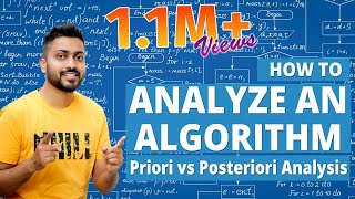 L12 What is Algorithm  How to Analyze an Algorithm  Priori vs Posteriori Analysis  DAA [upl. by Akisej]