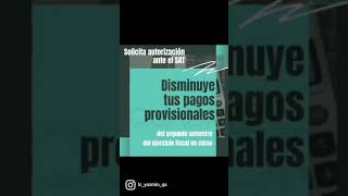 ⬇️ Disminución de Pagos provisionales de ISR [upl. by Analaf414]