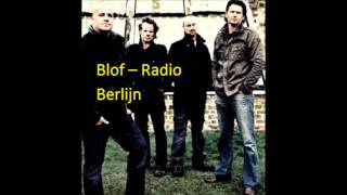 BLØF  Radio berlijn [upl. by Cleasta]