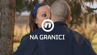 Na granici  ep 136  Ante poljubio Mirelu [upl. by Ayekal743]