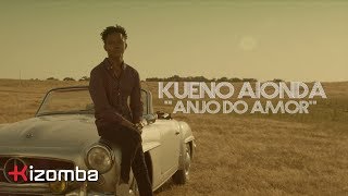 Kueno Aionda  Anjo do Amor  Official Video [upl. by Aman899]