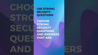 Use Strong Security Questions [upl. by Queri]