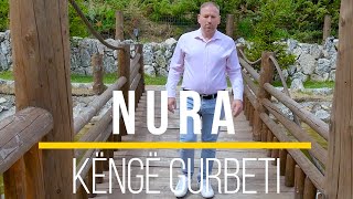 Nura  Këngë Gurbeti Official Video [upl. by Lsiel257]