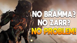 WARFRAME NO BRAMMA NO ZARR NO PROBLEM  EASY NUKE BUILD [upl. by Suhploda788]