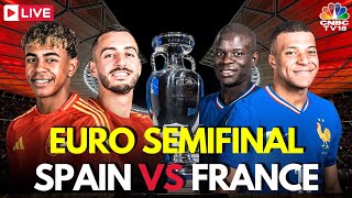 UEFA EURO Semifinals LIVE Spain Vs France LIVE Score  EURO 2024  Kylian Mbappe  ESP VS FRA N18G [upl. by Solracesoj]