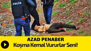 Koşma Kemal Vururlar Seni  Kemal Kurkut Azad Penaber  Dilîstan [upl. by Edwards]