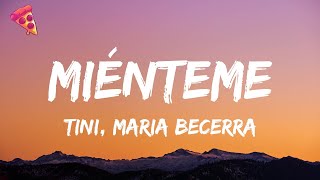 TINI Maria Becerra  Miénteme [upl. by Mij]