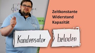 Ladekurve Kondensator erklärt  Kapazität Widerstand Zeitkonstante [upl. by Asirret]