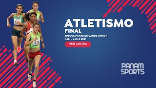 Highlights  Atletismo  Femenil  Finales  Juegos Panamericanos Junior CaliValle 2021 [upl. by Bausch]