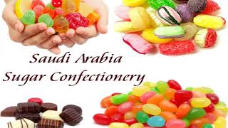 Sugar Confectionery Market in Saudi Arabia  Outlook to 2021 [upl. by Yessej]