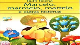 Marcelo Marmelo Martelo e Outras Histórias  por Ruth Rocha  AudioBook InfantilLeitura Infantil [upl. by Eneryt]