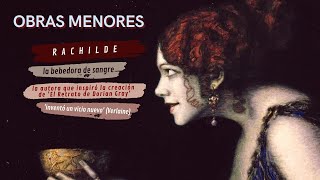 Rachilde  La bebedora de sangre  Monsieur Venus y la literatura subversiva  Obras Menores podcast [upl. by Ahseinad]