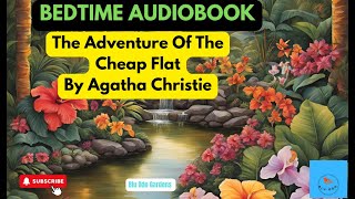 quotThe Adventure of the Cheap Flat  A Soothing Hercule Poirot Bedtime Mystery Audiobookquot [upl. by Nosiddam]