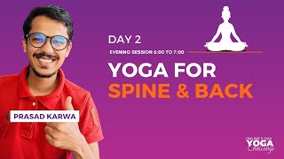 Day 2 Evening  Yoga For Spine amp Back  Free 6 Day Online Yoga Challenge [upl. by Eyllib788]