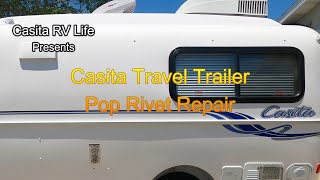 Casita Travel Trailer Rivet Repair [upl. by Kcirddet276]