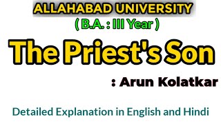 The Priests Son by Arun Kolatkar ll Detailed Explanation in English and Hindi [upl. by Dorison]