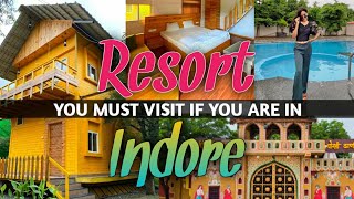 4 RESORT YOU MUST VISIT IN INDORE UNIQUE AND BEST PLACES FOR VACATION IN INDORE [upl. by Minerva]