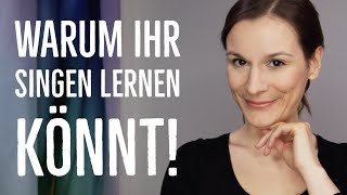 Kann JEDER Mensch singen lernen  NEIN Warum aber IHR singen lernen könnt  singdude [upl. by Gristede872]