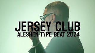 TYPE BEAT ALESHEN BOUNCY JERSEY CLUB TYPE BEAT  2024 [upl. by Aurora]