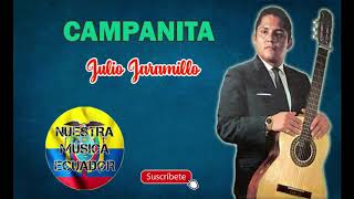 CAMPANITA  JULIO JARAMILLO [upl. by Aryc]